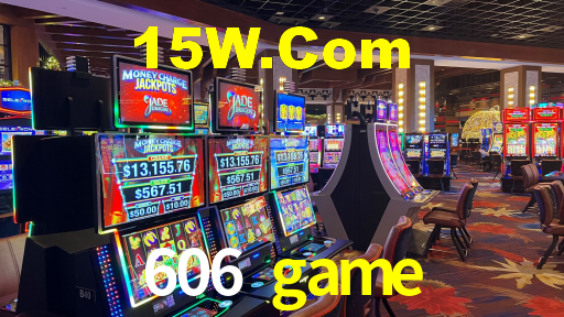 606 game