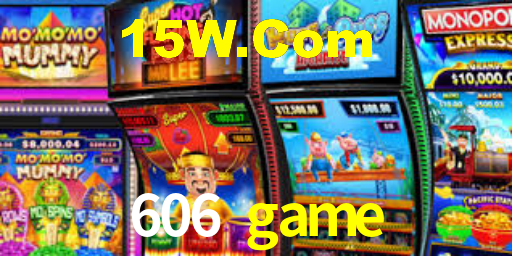 606 game